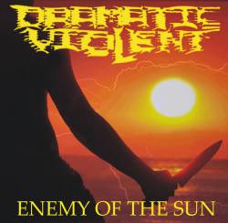 Dramatic Violent : Enemy of the Sun